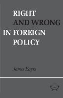 Right and wrong in foreign policy /
