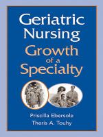 Geriatric nursing growth of a specialty /