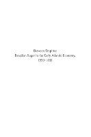 Between empires Brazilian sugar in the early Atlantic economy, 1550-1630 /