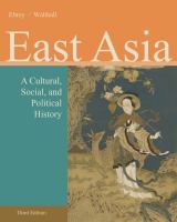 East Asia : a cultural, social, and political history /
