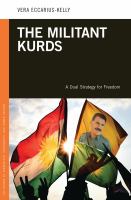 The militant Kurds a dual strategy for freedom /