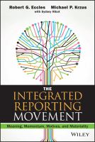 The integrated reporting movement meaning, momentum, motives, and materiality /