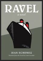 Ravel : a novel /