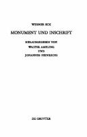Monument und Inschrift : Gesammelte Aufsätze Zur Senatorischen Repräsentation in der Kaiserzeit.