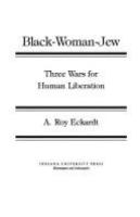 Black-woman-Jew : three wars for human liberation /