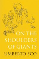 On the shoulders of giants /