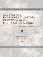 Cultural and environmental history of Cienega Valley, southeastern Arizona /