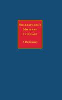 Shakespeare's military language a dictionary /