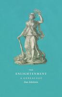 The Enlightenment a genealogy /