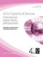 OCLC Systems Services : IDLP, Volume 23, Number 4 : Institutional Repositories