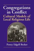 Congregations in conflict cultural models of local religious life /