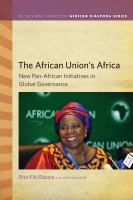 The African Union's Africa new pan-African initiatives in global governance /