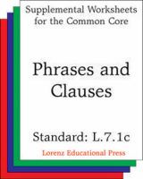 Phrases and Clauses (CCSS L.7.1c).