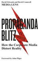 Propaganda blitz : how the corporate media distort reality /