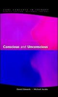 Conscious and Unconscious.