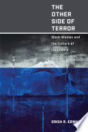 The other side of terror : Black women and the culture of US empire /
