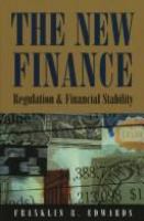 The new finance : regulation and financial stability /