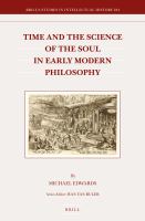 Time and the Science of the Soul in Early Modern Philosophy.