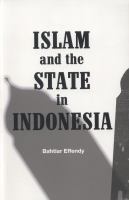 Islam and the state in Indonesia /