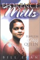 Florence Mills : Harlem jazz queen /