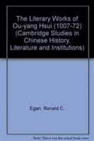 The literary works of Ou-yang Hsiu (1007-72) /