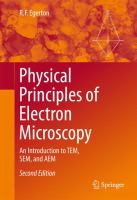 Physical Principles of Electron Microscopy An Introduction to TEM, SEM, and AEM /