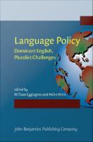 Language Policy : Dominant English, Pluralist Challenges.