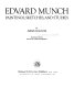 Edvard Munch : paintings, sketches, and studies /
