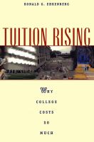 Tuition Rising : Why College Costs So Much.