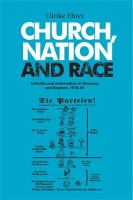 Church, nation and race : Catholics and antisemitism in Germany and England, 1918-1945 /