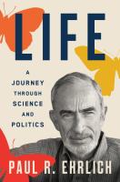 Life : a journey through science and politics /