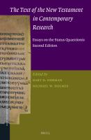 The Text of the New Testament in Contemporary Research : Essays on the Status Quaestionis. Second Edition.