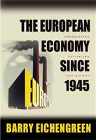 The European economy since 1945 : coordinated capitalism and beyond /