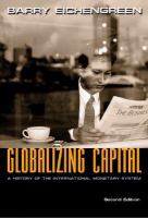 Globalizing capital : a history of the international monetary system /