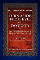 Turn Aside from Evil and Do Good : An Introduction and a Way to the Tree of Life.