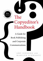 The copyeditor's handbook : a guide for book publishing and corporate communications /