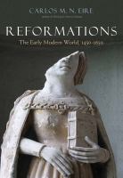 Reformations : the early modern world, 1450-1650 /