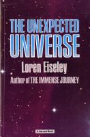The unexpected universe /