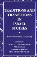 Traditions and Transitions in Israel Studies : Books on Israel, Volume VI.