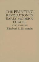 The printing revolution in early modern Europe /