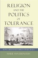 Religion and the Politics of Tolerance : How Christianity Builds Democracy.