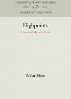 Highpoints : a study of melodic peaks /