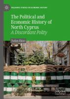 The Political and Economic History of North Cyprus A Discordant Polity /