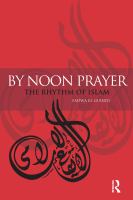 By noon prayer the rhythm of Islam /