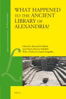 What Happened to the Ancient Library of Alexandria?.