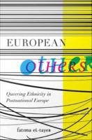 European others queering ethnicity in postnational Europe /