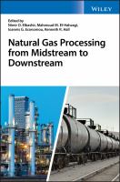 Natural Gas Processing from Midstream to Downstream.