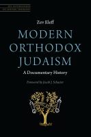 Modern Orthodox Judaism a documentary history /