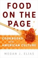 Food on the Page : Cookbooks and American Culture.