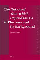 The notion of that which depends on us in Plotinus and its background